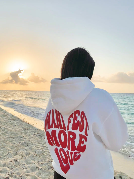 Manifest More Love Hoodie - White